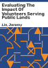 Evaluating_the_impact_of_volunteers_serving_public_lands