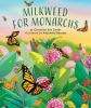 Milkweed_for_monarchs