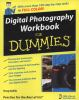 Digital_photography_workbook_for_dummies