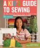 A_kid_s_guide_to_sewing