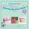 My_first_sewing_machine_book