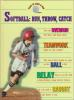 Softball--run__throw__catch