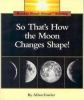 So_that_s_how_the_moon_changes_shape_