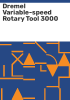 Dremel_variable-speed_rotary_tool_3000
