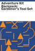Adventure_Kit_Backpack__gardener_s_tool_set