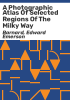 A_photographic_atlas_of_selected_regions_of_the_Milky_Way