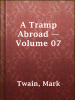 A_Tramp_Abroad_____Volume_07