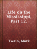 Life_on_the_Mississippi__Part_12