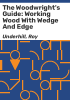 The_woodwright_s_guide