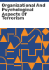 Organizational_and_psychological_aspects_of_terrorism