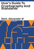User_s_guide_to_cryptography_and_standards