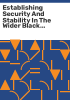 Establishing_security_and_stability_in_the_wider_Black_Sea_area