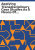 Applying_transdisciplinary_case_studies_as_a_means_of_organizing_sustainability_learning