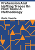 Prehension_and_hafting_traces_on_flint_tools