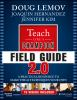 Teach_like_a_champion_2_0_field_guide