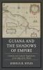 Guiana_and_the_shadows_of_empire