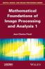Mathematical_foundations_of_image_processing_and_analysis_1