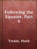 Following_the_Equator__Part_6