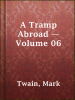 A_Tramp_Abroad_____Volume_06