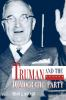Truman_and_the_Democratic_Party