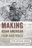 Making_Asian_American_film_and_video