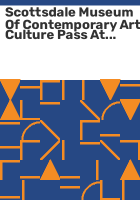 Scottsdale_Museum_of_Contemporary_Art_Culture_Pass_at_Prescott_Valley_Public_Library