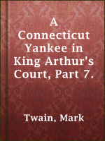 A_Connecticut_Yankee_in_King_Arthur_s_Court__Part_7