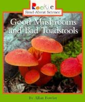 Good_mushrooms_and_bad_toadstools