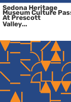 Sedona_Heritage_Museum_Culture_Pass_at_Prescott_Valley_Public_Library