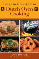The_wilderness_guide_to_dutch_oven_cooking