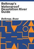 Belknap_s_waterproof_Desolation_river_guide