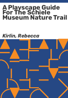 A_playscape_guide_for_the_Schiele_Museum_Nature_Trail