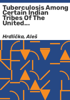 Tuberculosis_among_certain_Indian_tribes_of_the_United_States