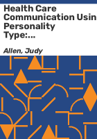 Health_care_communication_using_personality_type